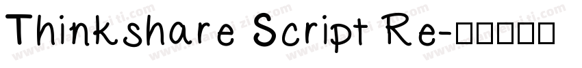 Thinkshare Script Re字体转换